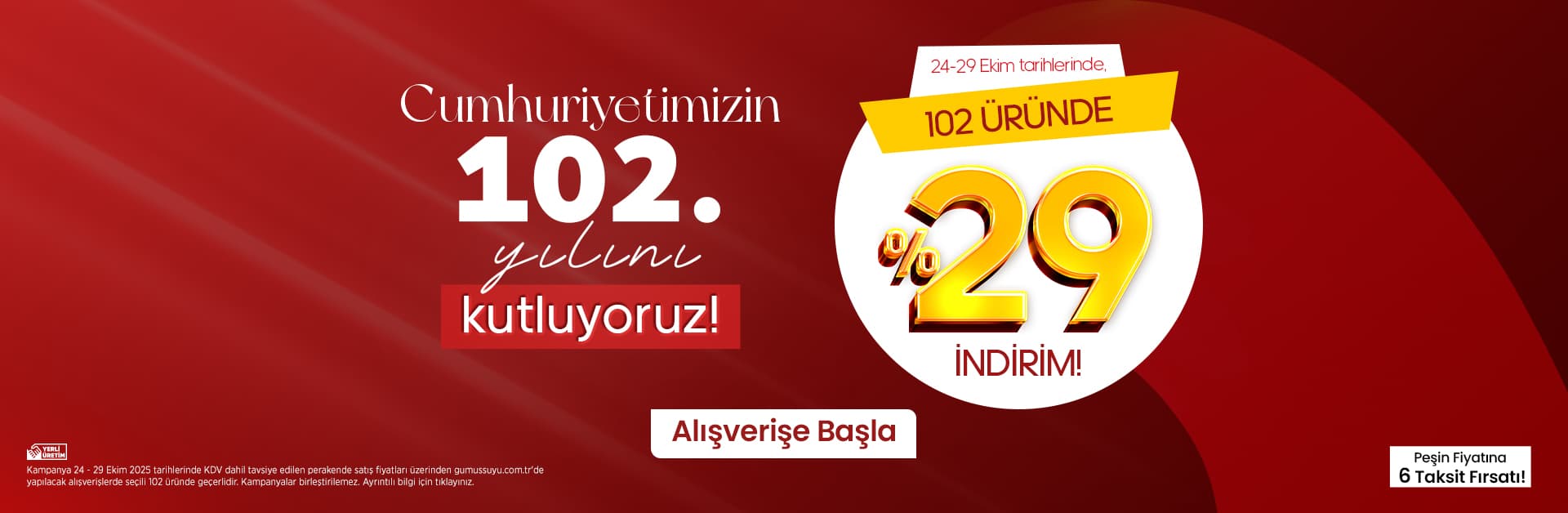 
Cumhuriyetin 102. Yılına Özel, 102 üründe Sepette %29 İndirim